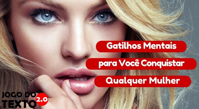 Usar gatilhos mentais nas mulheres